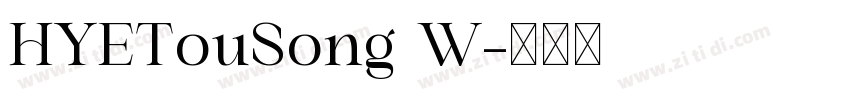 HYETouSong W字体转换